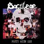 SACRILEGE B.C. - Party with God Re-Release CD